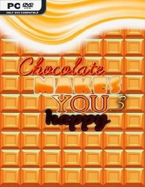Chocolate makes you happy 3 (PC)
