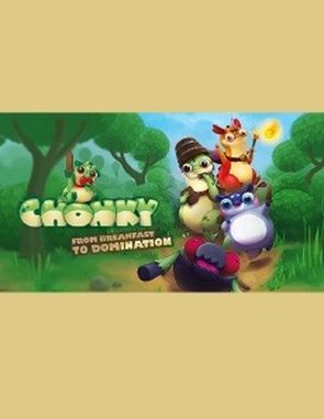 Chonky From Breakfast to Domination (PC)