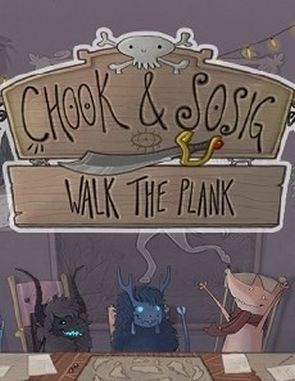 Chook and Sosig Walk The Plank (PC)