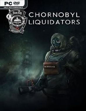 Chornobyl Liquidators (PC)