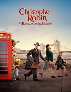 Christopher Robin: Un reencuentro inolvidable (2018) (Películas)