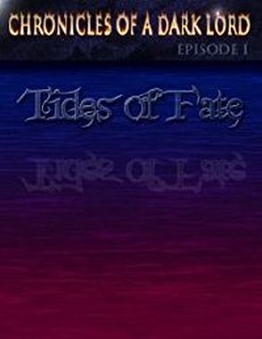 Chronicles of a Dark Lord Episode 1 Tides of Fate Complete (PC)