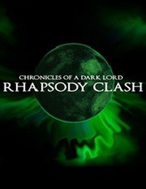Chronicles of a Dark Lord Rhapsody Clash (PC)