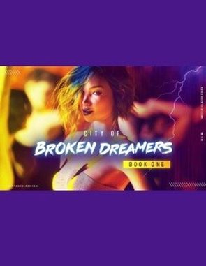 City of Broken Dreamers Book One (PC)
