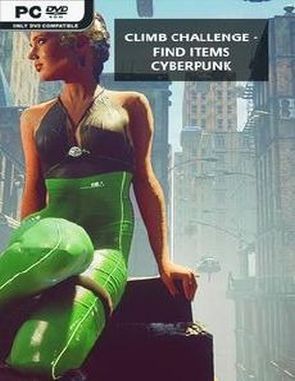Climb Challenge Find Items Cyberpunk (PC)