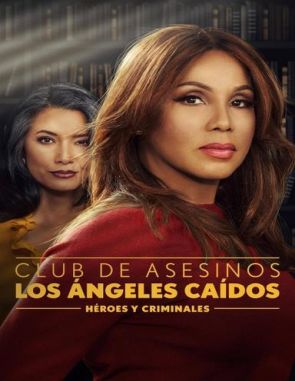 Club de asesinos: Los ángeles caídos – Héroes y criminales (2021) (Películas)