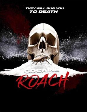 Cocaine Roach (2021) (Películas)