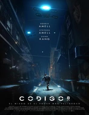 Código 8: Renegados (2021) (Películas)