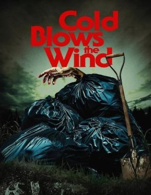 Cold Blows the Wind (2020) (Películas)