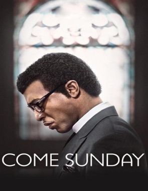 Come Sunday (2018) (Películas)