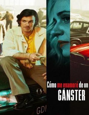Cómo me enamoré de un gánster (2022) (Películas)