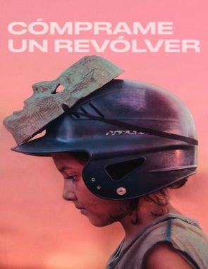 Cómprame un revólver (2012) (Películas)