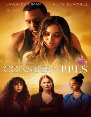 Consider the Lilies (2022) (Películas)