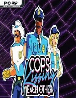 Cops Kissing Each Other (PC)