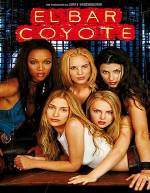 Coyote Ugly: El bar Coyote (2000) (Películas)