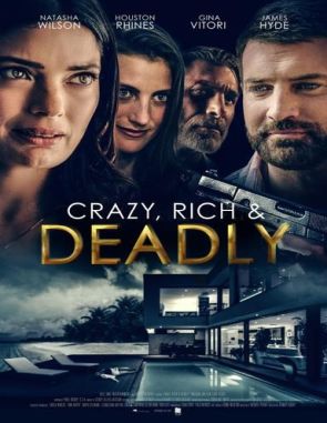 Crazy Rich and Deadly (2024) (Películas)