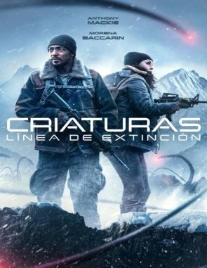 Criaturas: Línea de extinción (2024) (Películas)