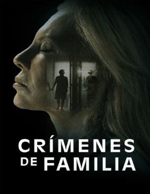 Crímenes de familia (2020) (Películas)