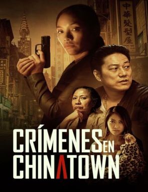 Crímenes en Chinatown (2024) (Películas)