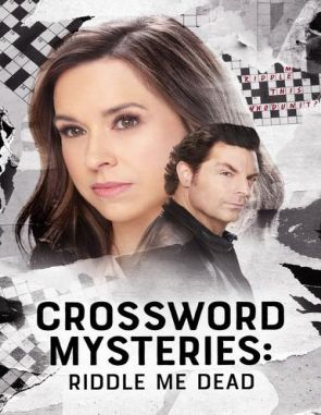 Crossword Mysteries: Riddle Me Dead (2021) (Películas)