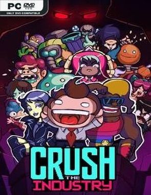 Crush the Industry (PC)