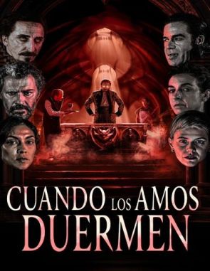 Cuando los amos duermen (2023) (Películas)