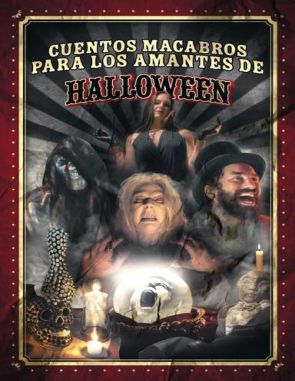 Cuentos macabros para los amantes de Halloween (2023) (Películas)