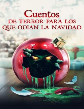 Cuentos_de_terror_para_los_que_odian_la_Navidad Cuentos de terror para los que odian la Navidad (2024) (Películas)
