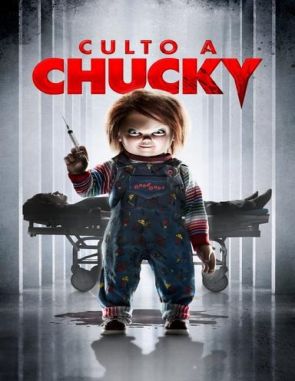 Culto a Chucky (2017) (Películas)
