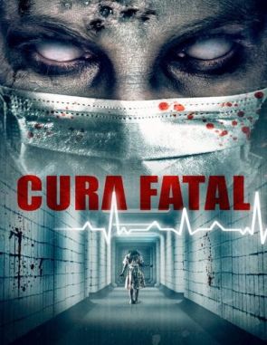 Cura fatal (2023) (Películas)