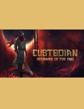 Custodian Beginning of the End (PC)