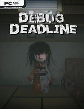 Debug: Deadline (PC)