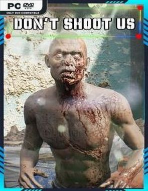 DONT_SHOOT_US DON'T SHOOT US (PC)