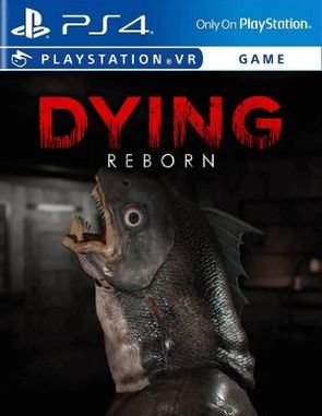 DYING_Reborn_VR DYING Reborn VR (PS4)