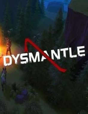 DYSMANTLE (PC)