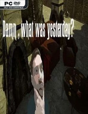 Damn, What Was Yesterday? (PC)
