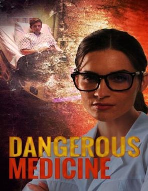 Dangerous Medicine (2021) (Películas)