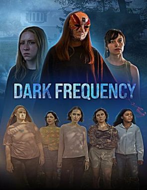 Dark Frequency (2024) (Películas)