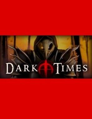Dark Times (PC)