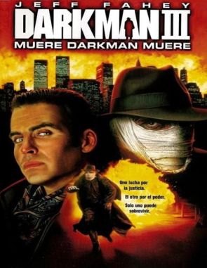 Darkman III: Muere Darkman muere (1996) (Películas)