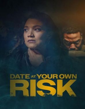 Date at Your Own Risk (2024) (Películas)