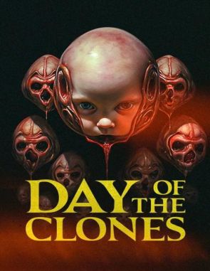 Day of the Clones (2024) (Películas)