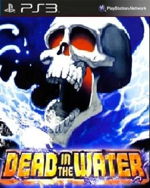 Dead in the Water (PS3)