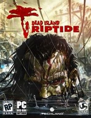 Dead Island: Riptide (PC)
