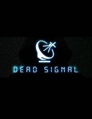 Dead Signal (PC)
