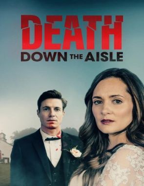 Death Down the Aisle (2024) (Películas)