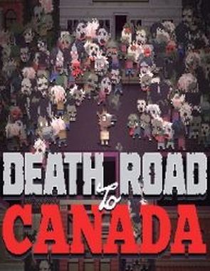 Death Road to Canada (PC)