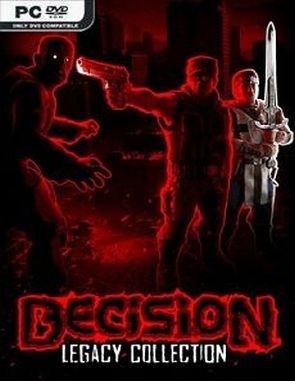 Decision: Legacy Collection (PC)