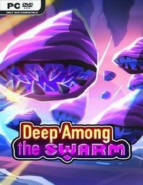 Deep Among the Swarm (PC)