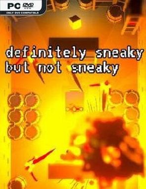 Definitely_Sneaky_But_Not_Sneaky Definitely Sneaky But Not Sneaky (PC)